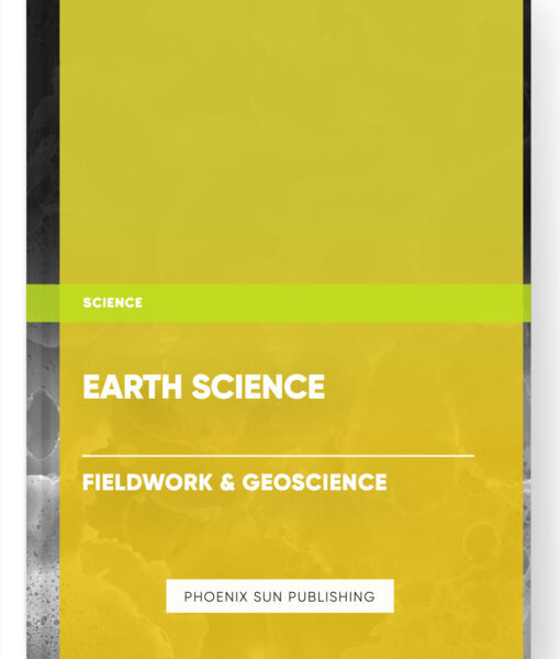 Earth Science – Fieldwork & Geoscience