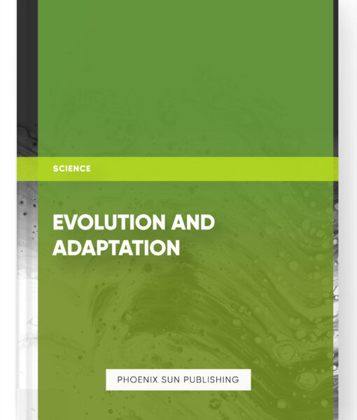 Evolution and Adaptation