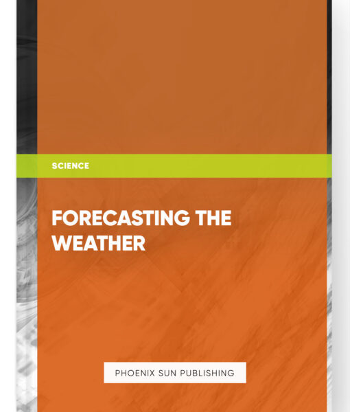 Forecasting the Weather