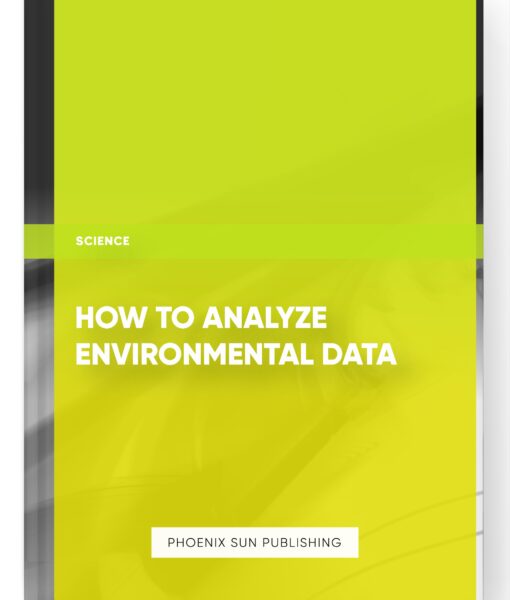 How to Analyze Environmental Data