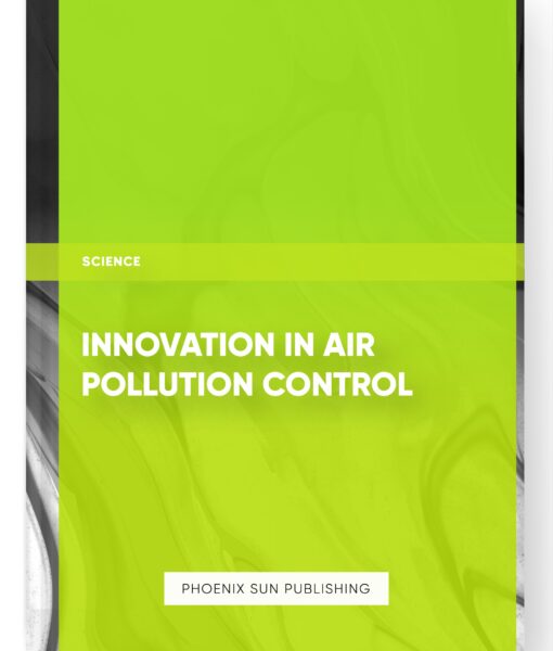 Innovation in Air Pollution Control