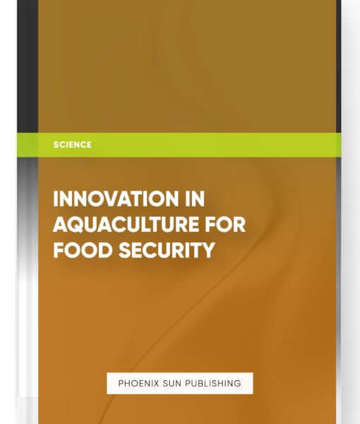 Innovation in Aquaculture for Food Security