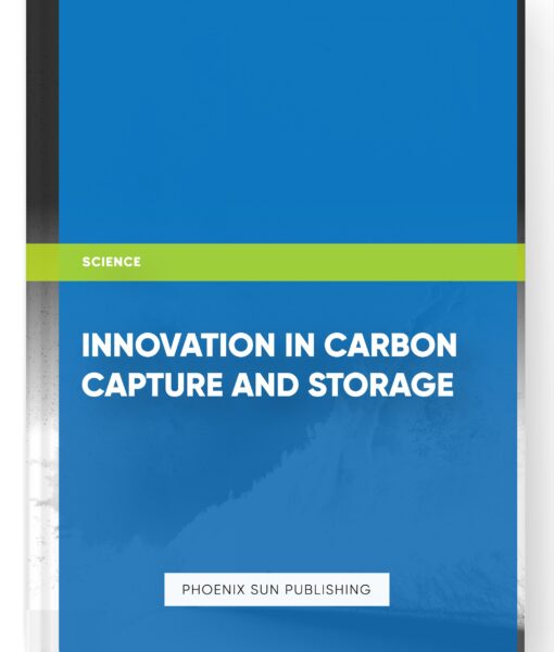 Innovation in Carbon Capture and Storage