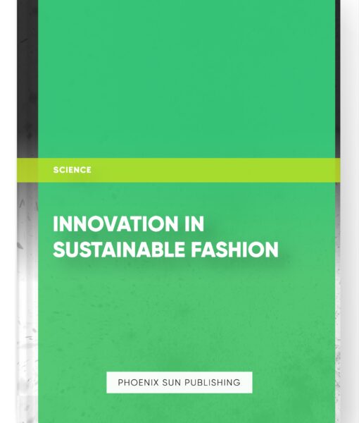 Innovation in Sustainable Fashion