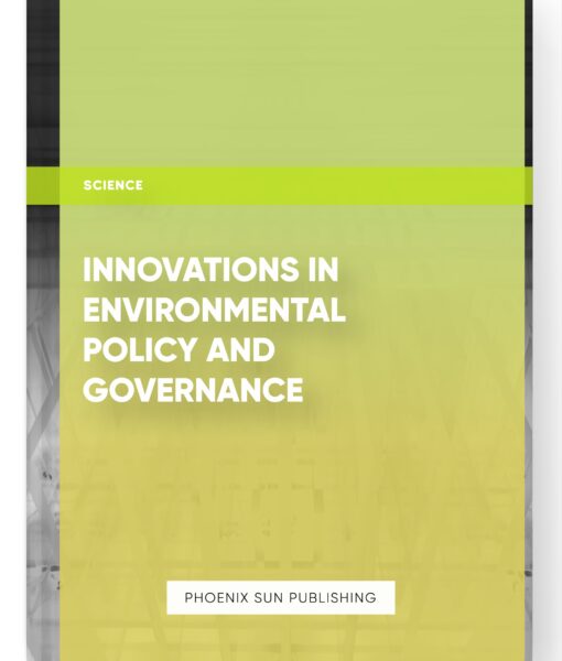 Innovations in Environmental Policy and Governance