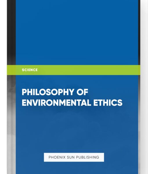 Philosophy of Environmental Ethics