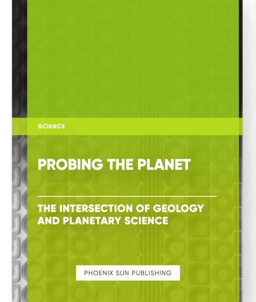 Probing the Planet: The Intersection of Geology and Planetary Science