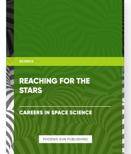 Reaching for the Stars: Careers in Space Science