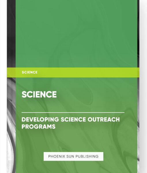 Science – Developing Science Outreach Programs