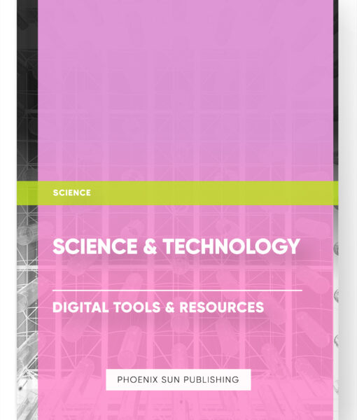 Science & Technology – Digital Tools & Resources