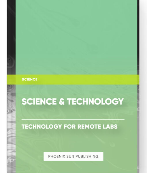 Science & Technology – Technology for Remote Labs