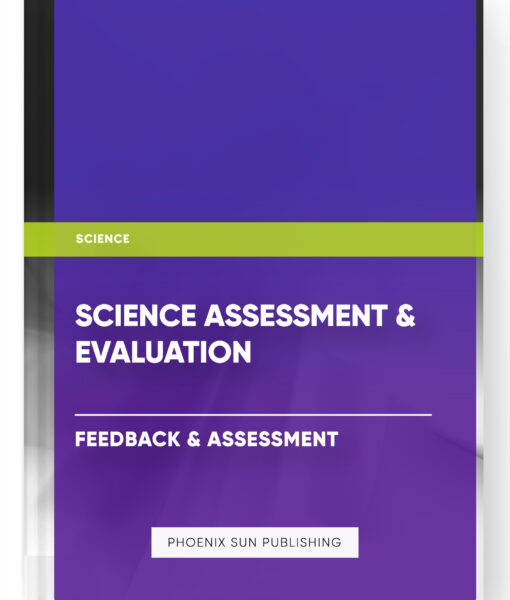 Science Assessment & Evaluation – Feedback & Assessment