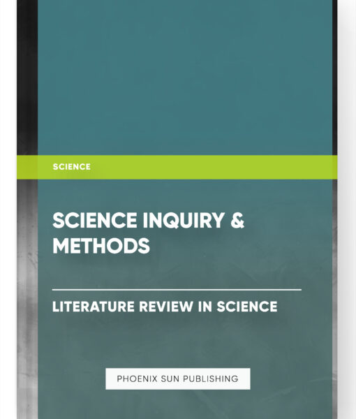 Science Inquiry & Methods – Literature Review in Science