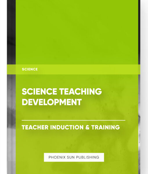 Science Teaching Development – Teacher Induction & Training