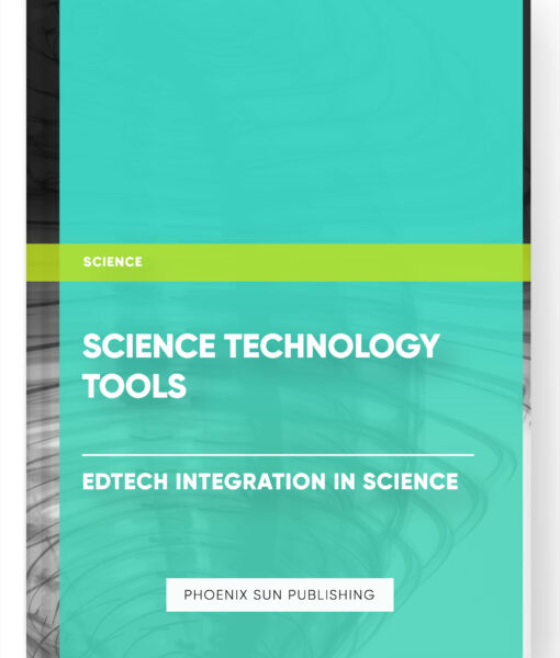 Science Technology Tools – EdTech Integration in Science