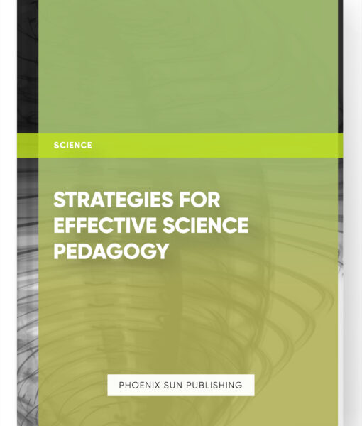 Strategies for Effective Science Pedagogy