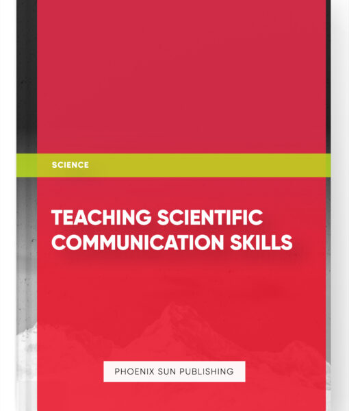 Teaching Scientific Communication Skills