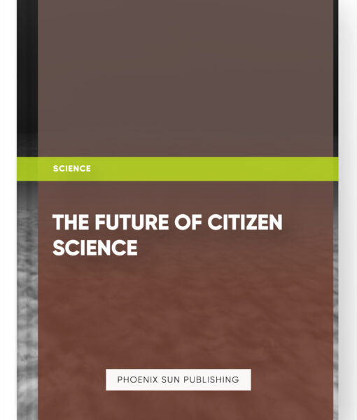 The Future of Citizen Science