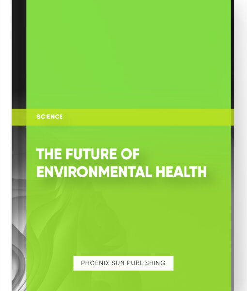 The Future of Environmental Health