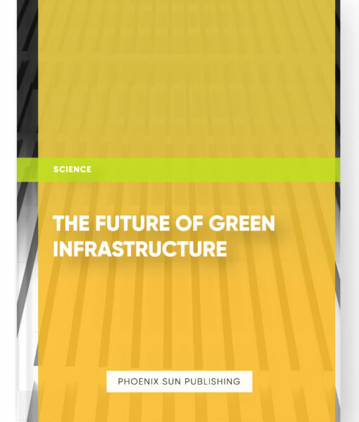 The Future of Green Infrastructure