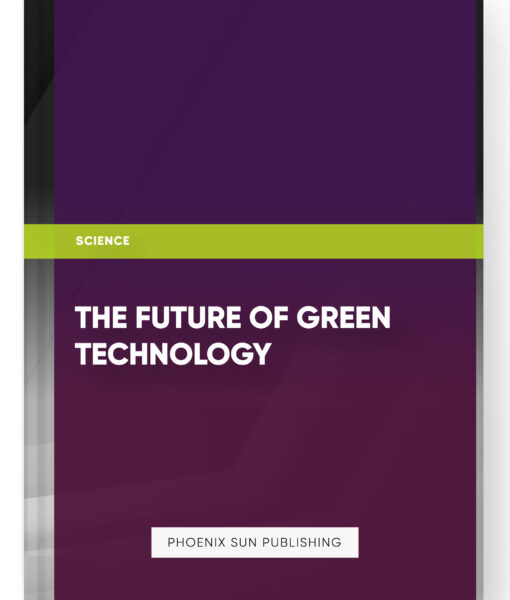 The Future of Green Technology