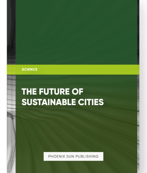 The Future of Sustainable Cities