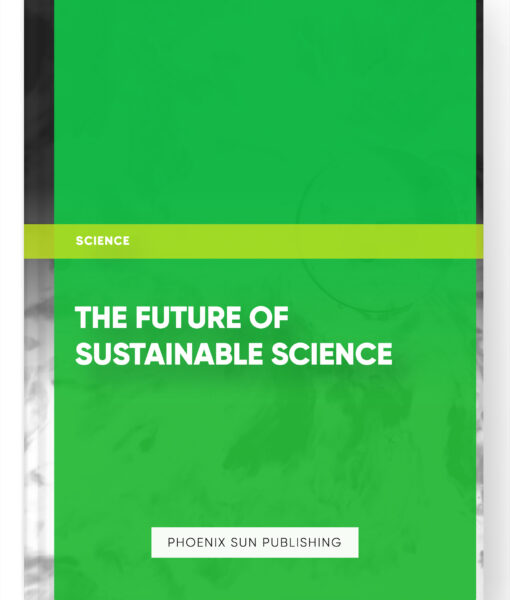 The Future of Sustainable Science