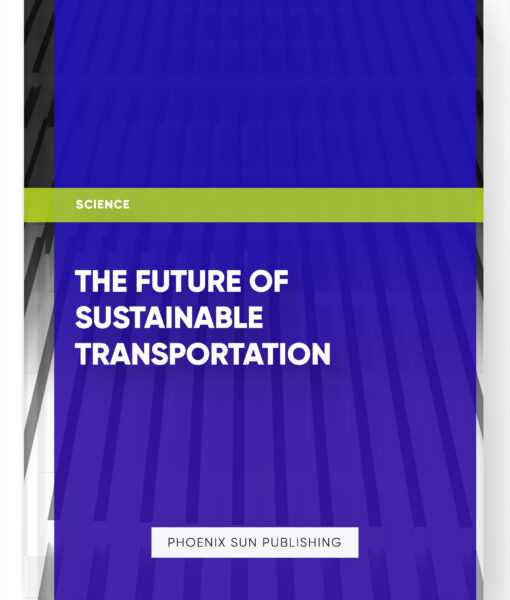 The Future of Sustainable Transportation