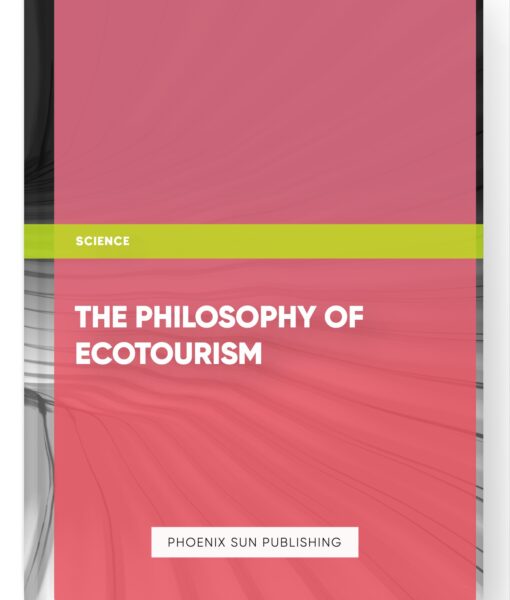 The Philosophy of Ecotourism