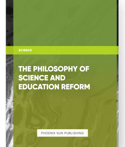 The Philosophy of Science and Education Reform