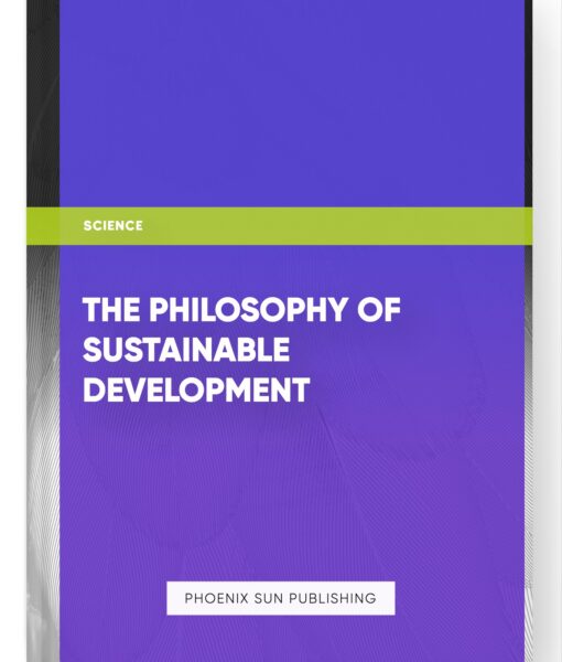 The Philosophy of Sustainable Development