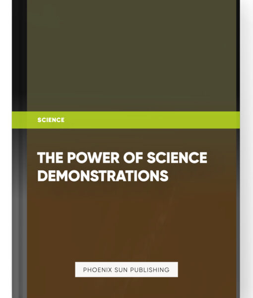 The Power of Science Demonstrations