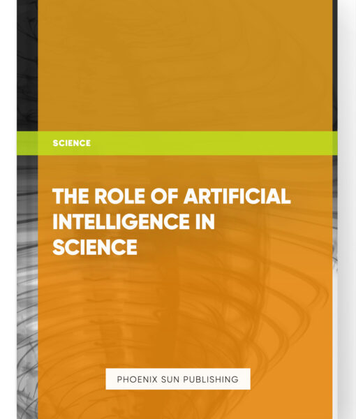 The Role of Artificial Intelligence in Science