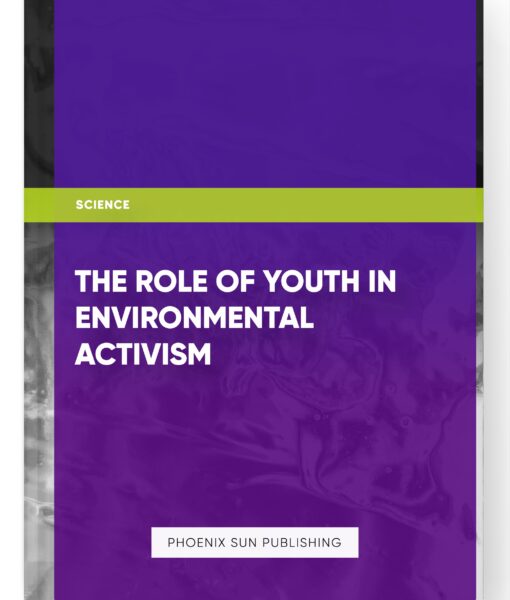 The Role of Youth in Environmental Activism