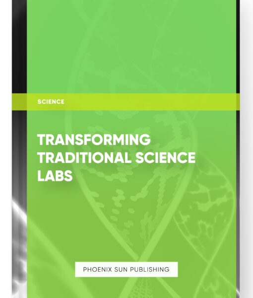 Transforming Traditional Science Labs