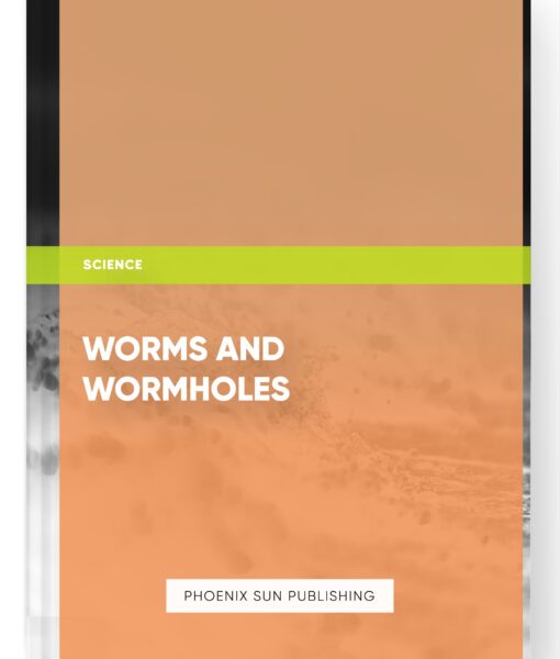 Worms and Wormholes